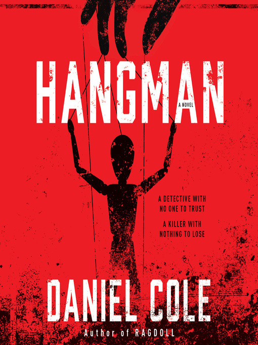 Title details for Hangman by Daniel Cole - Available